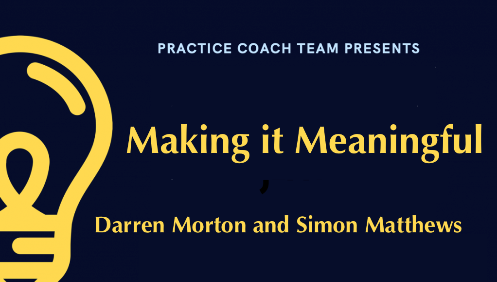 making-it-meaningful-practice-coach